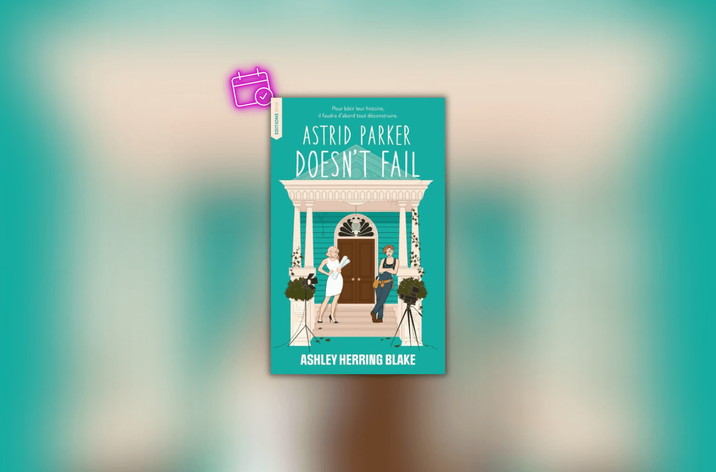 Sortie Astrid Parker Doesn't fail chez BMR