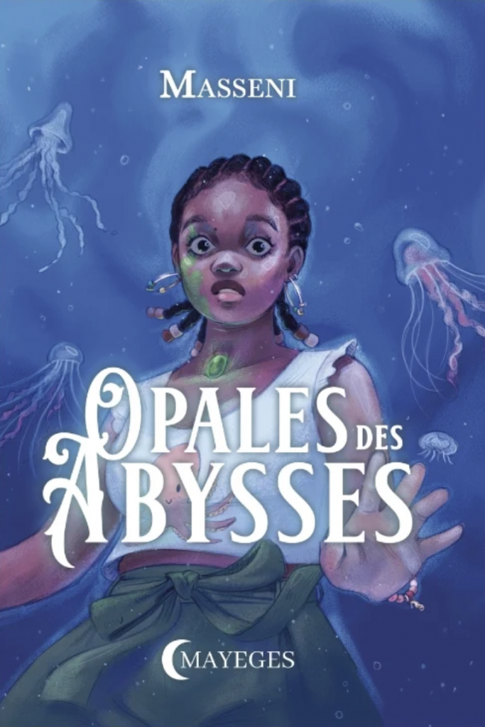 Opales des Abysses des éditions Mayeges