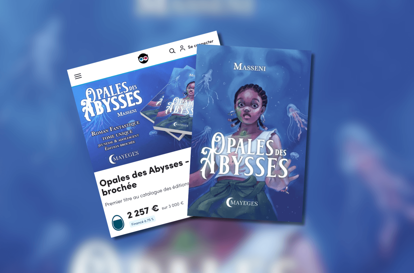 Lancement des éditions Mayeges avec Opale des Abysses