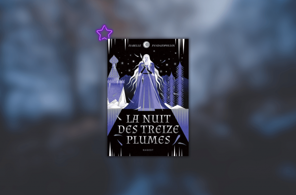 Avis La nuit des treize plumes