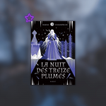 Avis La nuit des treize plumes