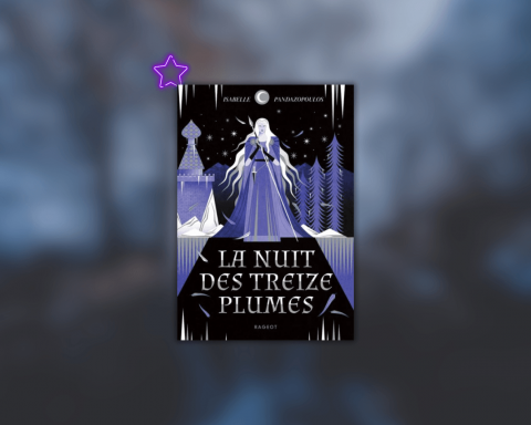Avis La nuit des treize plumes